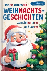 Silbenbuch 2. Klasse - Meine sch&ouml;nsten Weihnachtsgeschichten - Tabea Bringewatt