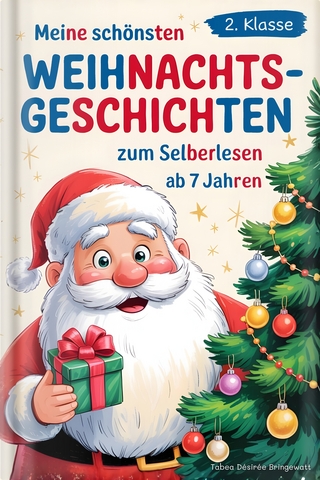 Silbenbuch 2. Klasse - Meine schönsten Weihnachtsgeschichten