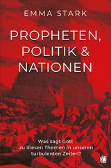 Propheten, Politik und Nationen - Emma Stark