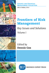 Frontiers of Risk Management, Volume I - 