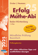 Erfolg im Mathe-Abi M&uuml;ndliche Pr&uuml;fung Basisfach Baden-W&uuml;rttemberg - Helmut Gruber, Robert Neumann