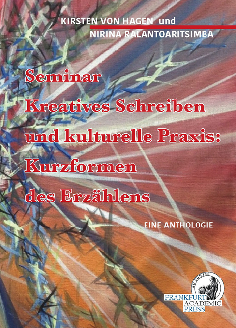 Seminar: Kreatives Schreiben und kulturelle Praxis - 