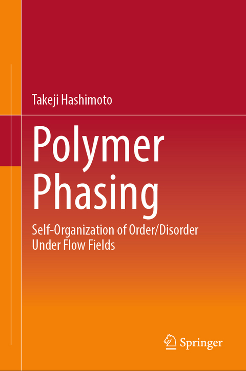 Polymer Phasing - Takeji Hashimoto