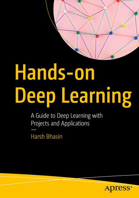 Hands-on deep learning - Harsh Bhasin