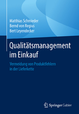 Qualit&auml;tsmanagement im Einkauf - Matthias Schmieder, Bernd von Regius, Bert Leyendecker