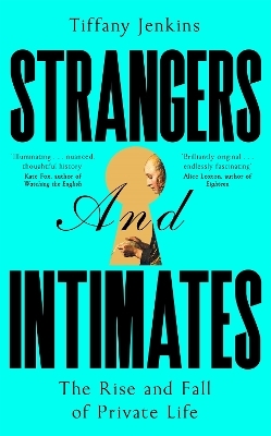Strangers and Intimates - Tiffany Jenkins