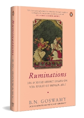 Ruminations - B.N. Goswamy