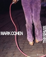 Mark Cohen: Trespass - Phillip Prodger