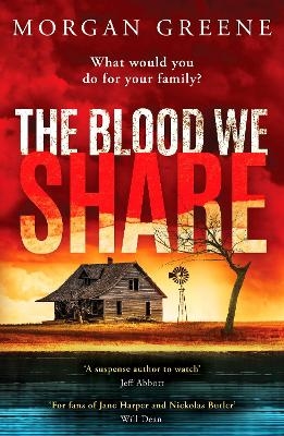 The Blood We Share - Morgan Greene
