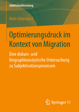 Optimierungsdruck im Kontext von Migration - Niels Uhlendorf