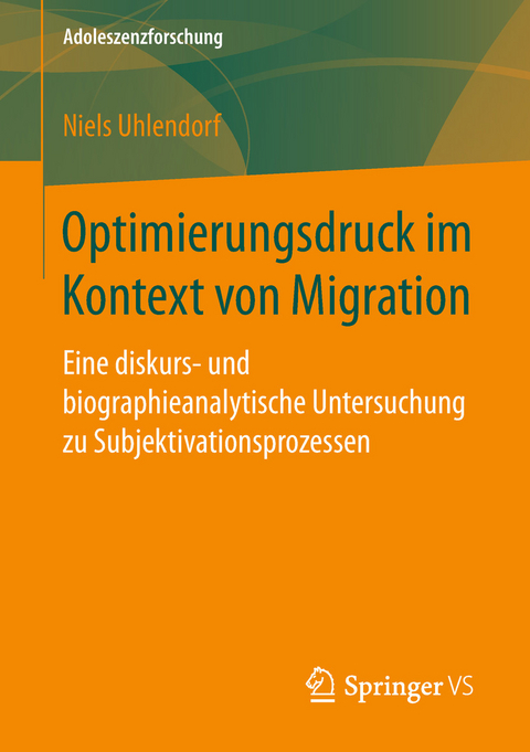 Optimierungsdruck im Kontext von Migration - Niels Uhlendorf