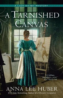 A Tarnished Canvas - Anna Lee Huber