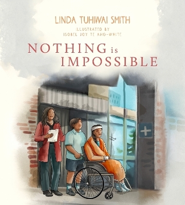 Nothing is Impossible - Linda Tuhiwai Smith