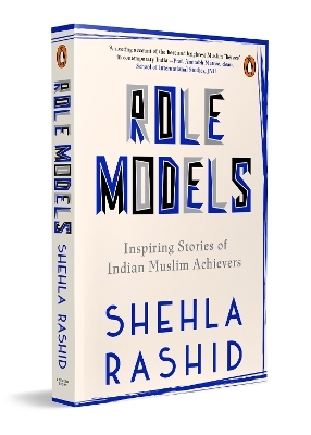 Role Models - Shehla Rashid