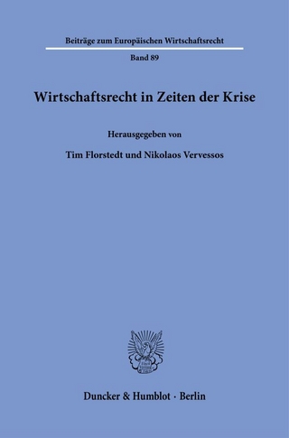 Wirtschaftsrecht in Zeiten der Krise