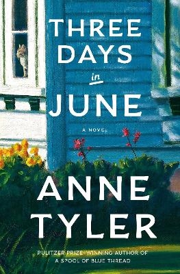 Three Days in June - Anne Tyler