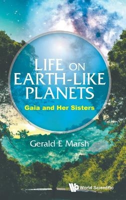 Life On Earth-like Planets: Gaia And Her Sisters