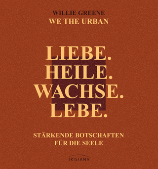 Liebe, Heile, Wachse, Lebe