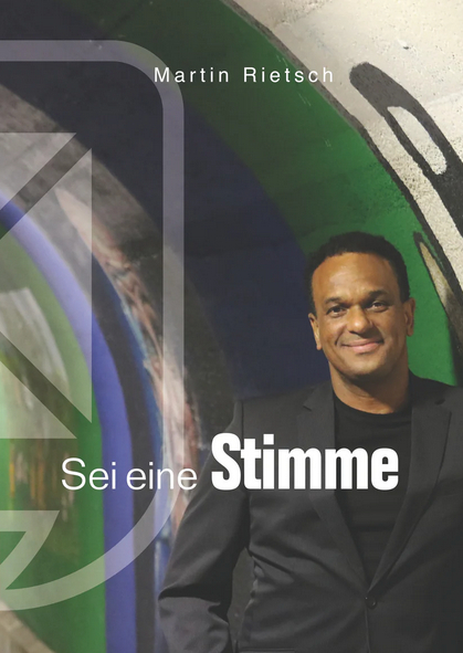 Sei eine Stimme (DIN A5) - Rietsch Martin