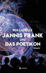 Jannis Frank und Das Poetikon - Ben Castelle