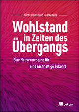 Wohlstand in Zeiten des &Uuml;bergangs - Christa Liedtke, Jola Welfens
