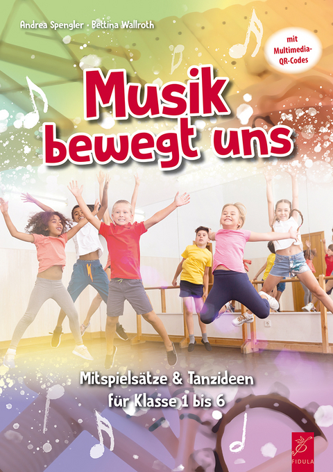 Musik bewegt uns - Andrea Spengler, Bettina Wallroth