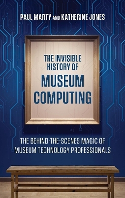 The Invisible History of Museum Computing