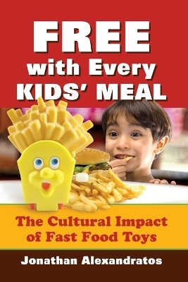 Free with Every Kids' Meal - Jonathan Alexandratos