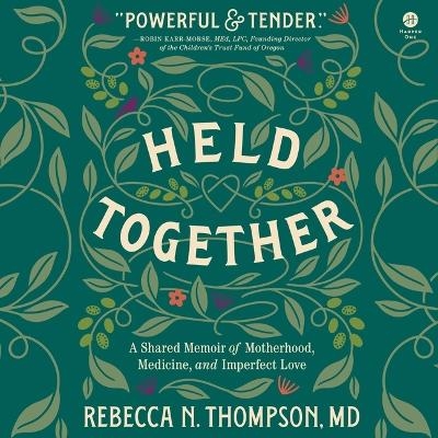 Held Together - Rebecca N Thompson