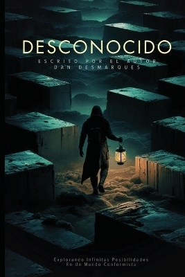 Desconocido - Dan Desmarques