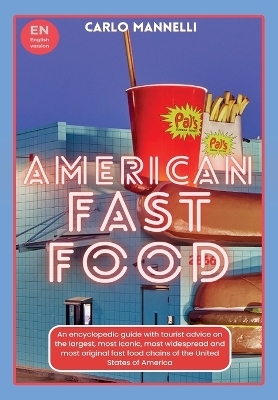 American Fast Food - Carlo Mannelli