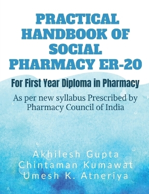 Practical Handbook of Social Pharmacy ER-20 -  Umesh Kumar Atneriya