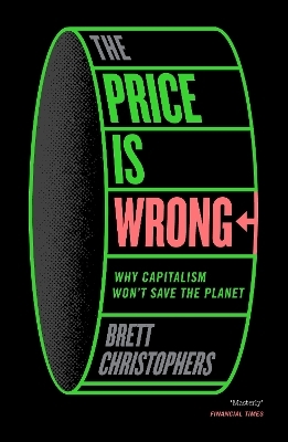 The Price is Wrong - Brett Christophers