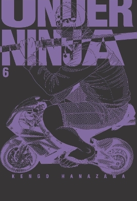 Under Ninja, Volume 6 - Kengo Hanazawa