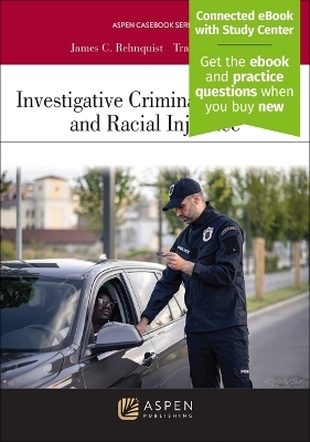 Investigative Criminal Procedure and Racial Injustice