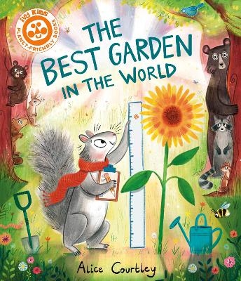 The Best Garden in the World - Alice Courtley