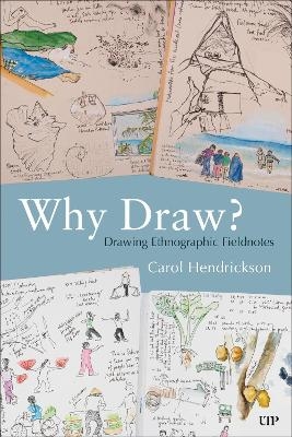 Why draw? - Carol Hendrickson