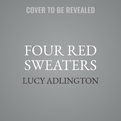 Four Red Sweaters - Lucy Adlington