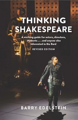 Thinking Shakespeare (Revised Edition) - Barry Edelstein