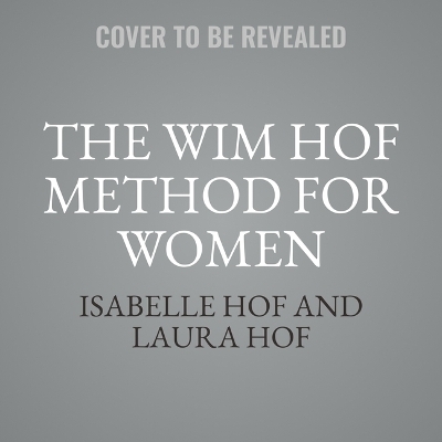 Secrets of the Icewomen - Laura Hof, Isabelle Hof