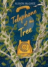 Telephone of the Tree - McGhee, Alison
