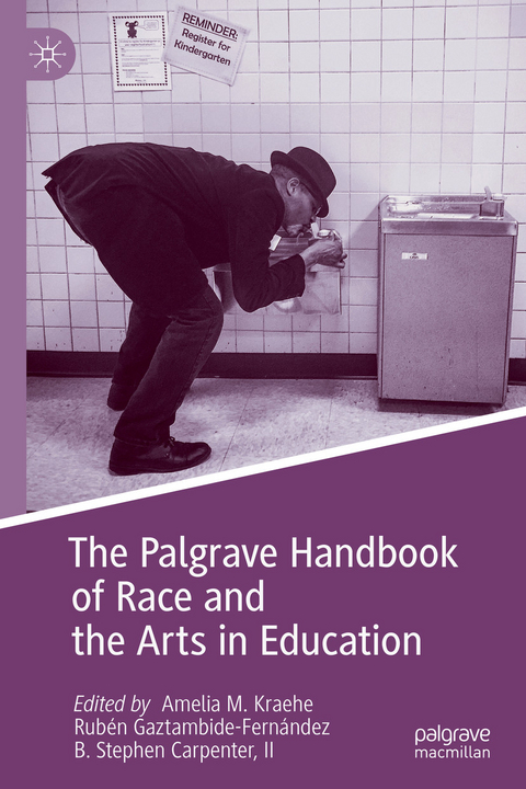 The Palgrave Handbook of Race and the Arts in Education - 