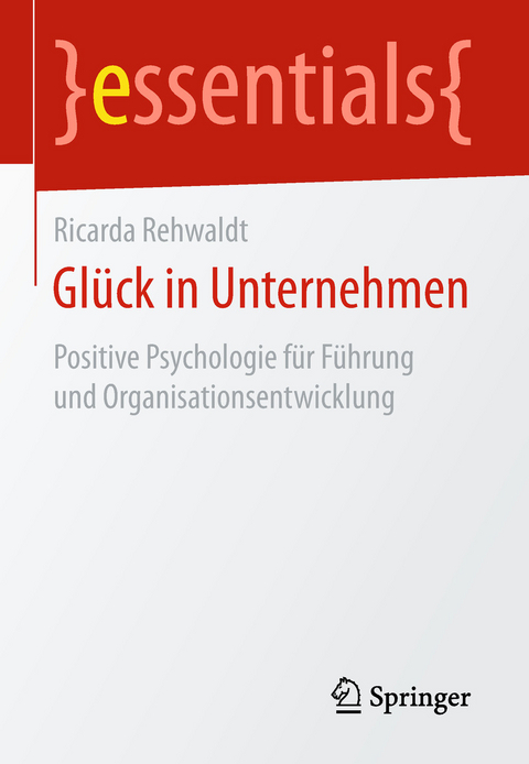 Gl&uuml;ck in Unternehmen - Ricarda Rehwaldt