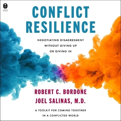 Conflict Resilience - Robert C Bordone, Joel Salinas, Robert Bordone