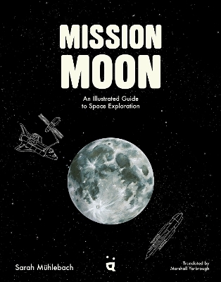 Mission Moon - Sarah Mhlebach
