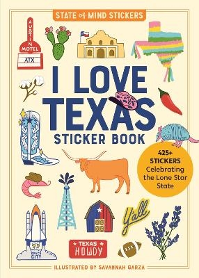 I Love Texas Sticker Book - Workman Publishing