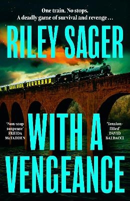 With a Vengeance - Riley Sager