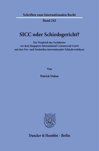 SICC oder Schiedsgericht?