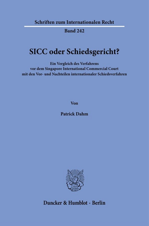 SICC oder Schiedsgericht? - Patrick Dahm