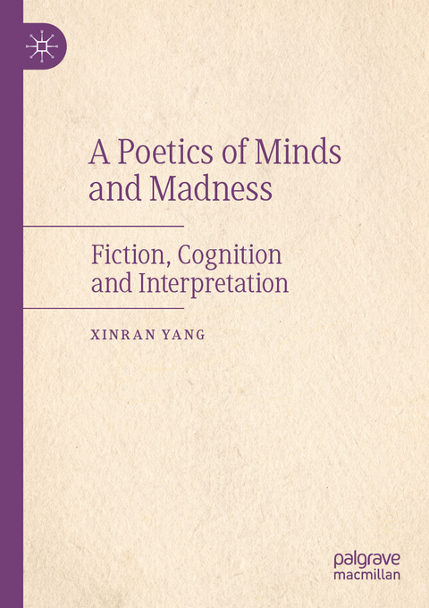 A Poetics of Minds and Madness - Xinran YANG